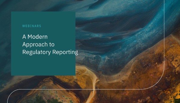 A modern approach to regulatory reporting
